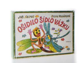Ošidilo šídlo vážku
