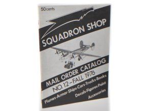 Squadron shop : Mail OrderCatalog No. 12 - Fall 1976