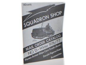 Squadron shop : Mail Order Catalog No. 13 - winter 1976/77