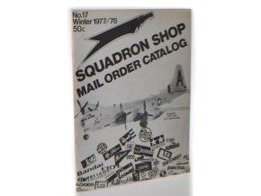 Squadron shop : Mail Order Catalog No. 17 - Winter 1977/78
