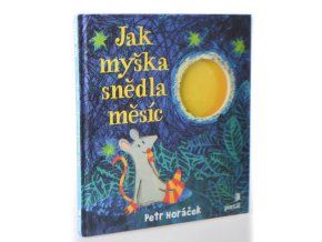 Jak myška snědla měsíc
