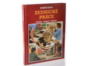Zednické práce : Technika, projekty, materiály
