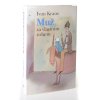 Muž za vlastním rohem : satiry (2000)
