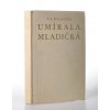 Umírala mladičká (1946)