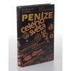 Peníze celého světa : zpracováno podle stavu k 1.1.1985