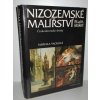 Nizozemské malířství 15. a 16. století : československé sbírky