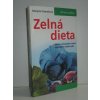 Zelná dieta : mnoho rozmanitých receptů : sedmidenní redukční plán