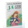 Já a moji drazí : pro čtenáře od 12 let (1988)