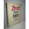 Život proti smrti