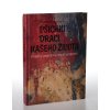 Všichni draci našeho života : Příběhy psané na okraji propasti