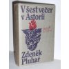 V šest večer v Astorii