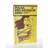 Polka pro astrální ženu : novela mírně fantastická