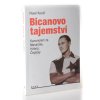 Bicanovo tajemství Kanonýrem za Masaryka,Hitlera,Čepičky
