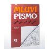 Mluví písmo : proč, kdy, jak a ke komu