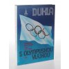 Dukla s olympijskou vlajkou