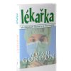 Lékařka : ve šlépějích Šamana a Ranhojiče