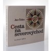 Cesta na severovýchod