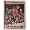 Bohové na Marsu (1928)