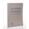 Psychiatrie a psychologie: pro zdravotnické školy (1953)