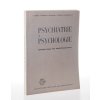 Psychiatrie a psychologie: pro zdravotnické školy