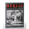 Berlín 1945: konečné zúčtování