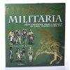 Militaria: Dějiny evropských armád a mocností od Karla Velikého po rok 1914