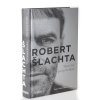 Robert Šlachta : třicet let pod přísahou