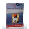 Feng Shui : harmonie kolem nás