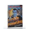 Goldfinger : James Bond - agent 007