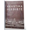 Akustika hlediště v divadelním provozu