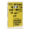 Průvodce povětřím a tmou : 28 lekcí z česko - české konverzace pro naprosté začátečníky