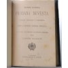 Podhorská vesnice : povídka ze života lidu venkovského ; Prodaná nevěsta : komická zpěvohra o 3 jednáních (1908)