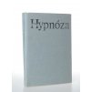 Hypnóza : experimentální přístup