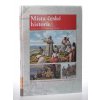 Místa české historie : toulky po stopách historických událostí (2011)