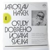 Osudy dobrého vojáka Švejka. Díl 1 - 11 (11 LP)