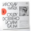 Osudy dobrého vojáka Švejka. Díl 1 - 11 (11 LP)