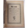 Mše svatá : největší poklad na světě : vzdělávací kniha pro křesťanský lid (1897); Mše svatá : největší poklad na světě : vzdělávací kniha pro křesťanský lid (1898)