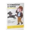 O Tomášovi a Ťapce, aneb, Třináct malérů kluka a psa