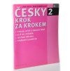 Česky krok za krokem 2 / Czech step by step 2 / Tschechisch Schritt für Schritt 2 / Češskij šag za šagom 2 (2 sv.)