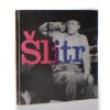 Jiří Šlitr : sborník textů, fotografií a kreseb