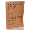 Paleografická čítanka : textová část ; ukázky (2 sv.)