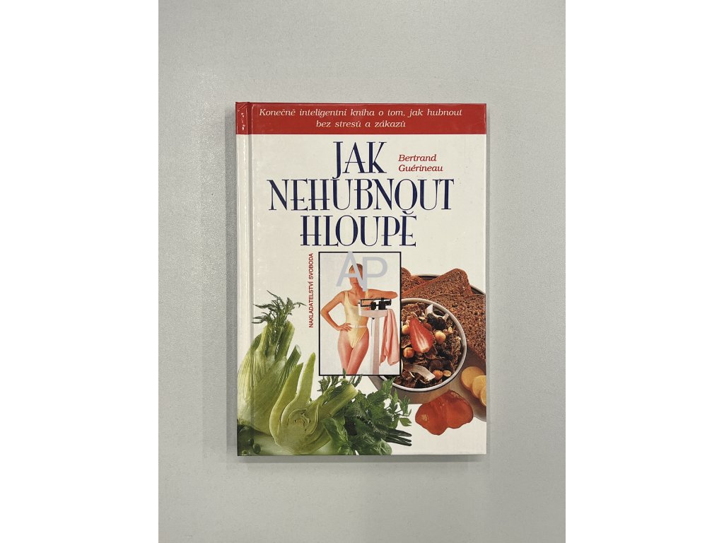 Jak nehubnout hloupě