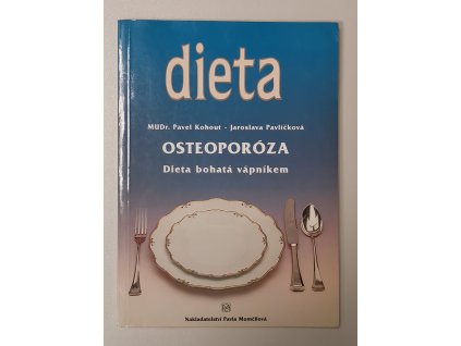 Osteoporóza - dieta bohatá vápníkem