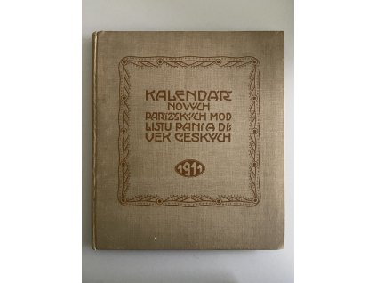 Kalendář nových pařížských mod listu paní a dívek českých