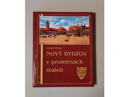 Nový Bydžov v proměnách staletí