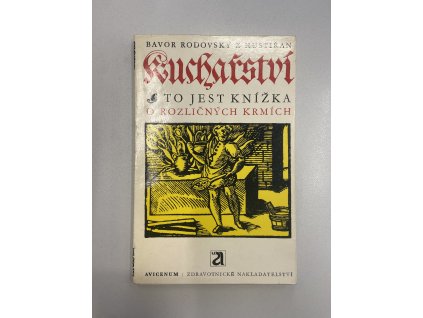 Kuchařství, to jest knížka o rozličných krmích