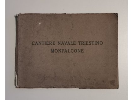 Cantiere navale triestino. Monfalcone
