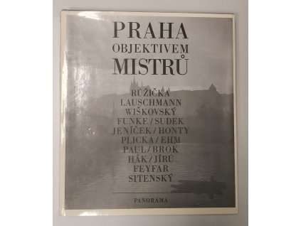 Praha objektivem mistrů