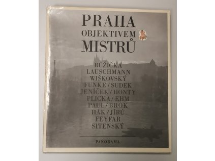 Praha objektivem mistrů
