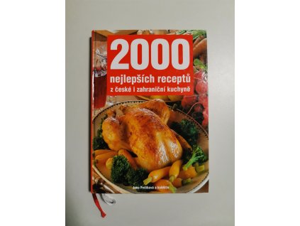 2000 nejlepších receptů z české i zahraniční kuchyně